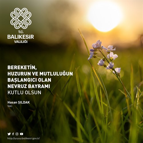 Vali Hasan Şıldak'ın 21 Mart Nevruz Bayramı Mesajı