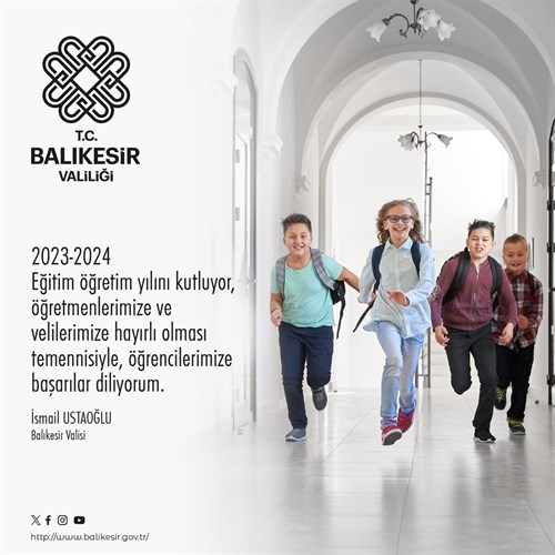 Vali İsmail Ustaoğlu'nun 2023-2024 Eğitim Öğretim Yılı Mesajı