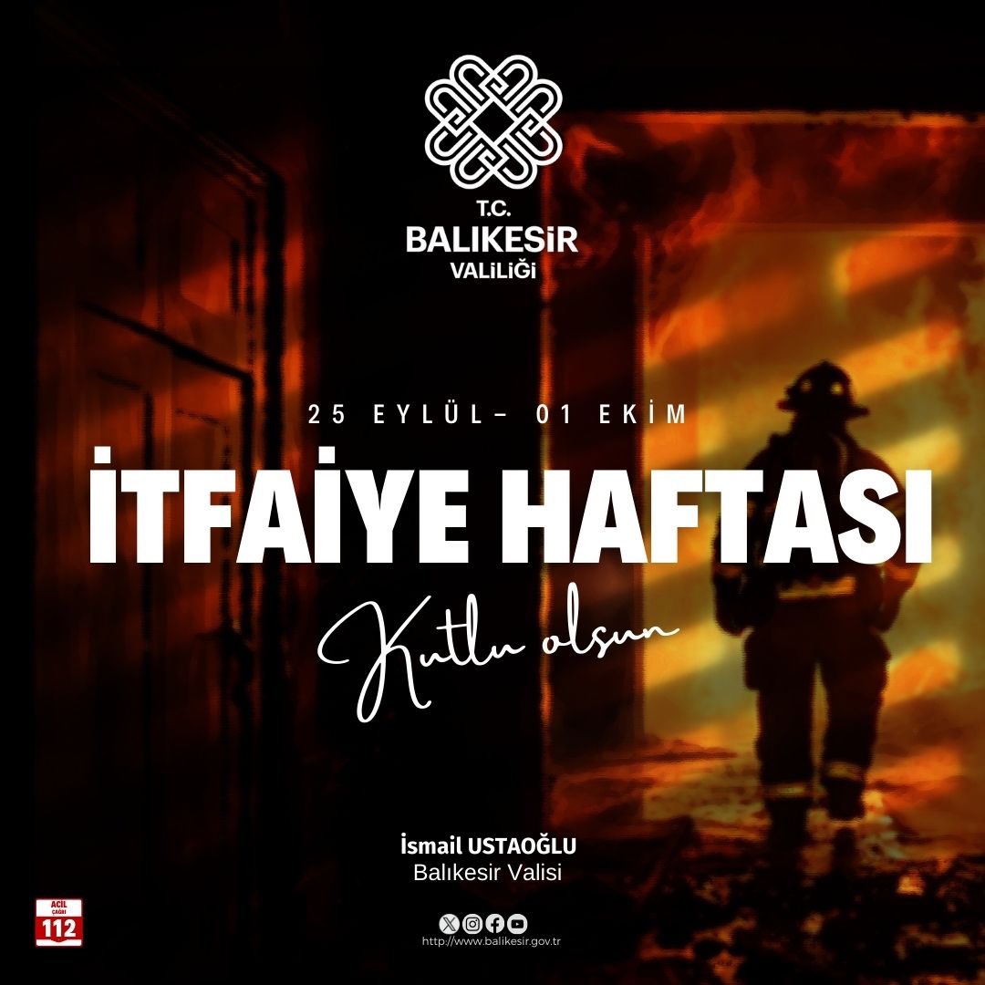 Vali İsmail Ustaoğlu'nun İtfaiye Haftası Mesajı