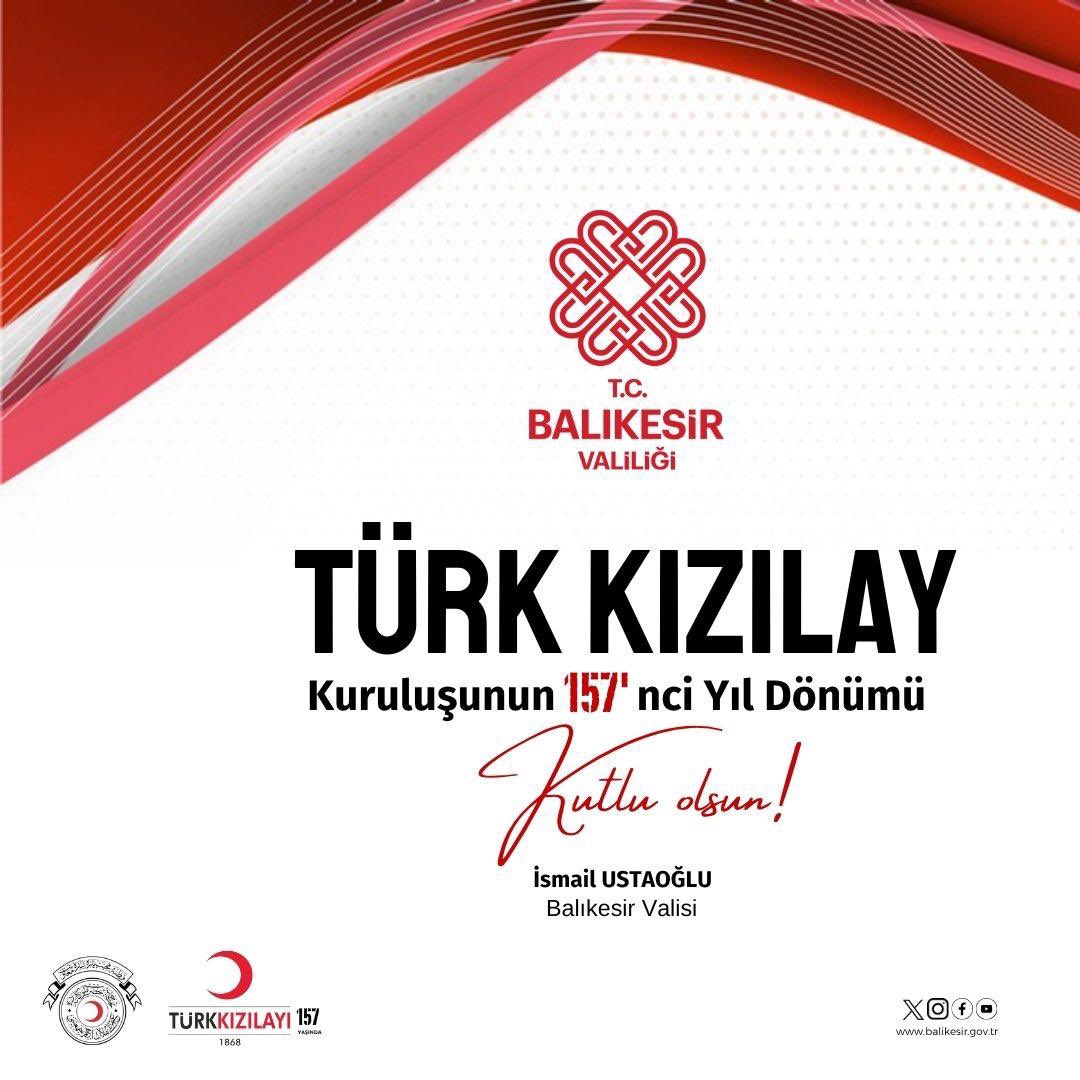 Vali İsmail Ustaoğlu'nun Kızılay'ın 157'nci Kuruluş Yıl Dönümü Mesajı