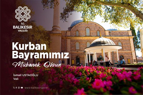 Vali İsmail Ustaoğlu'nun Kurban Bayramı Mesajı